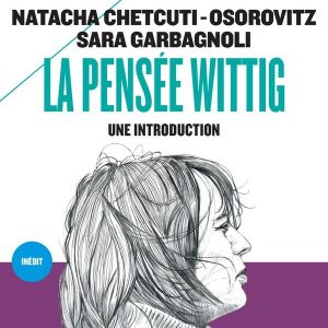 Rencontre La pensée Wittig